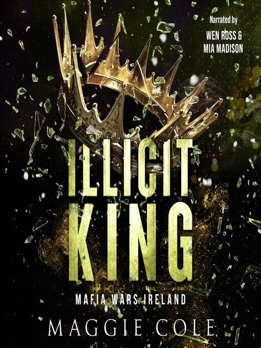 Title details for Illicit King by Maggie Cole - Available